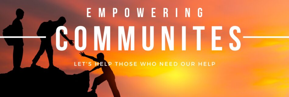 Empowering Communities, Transforming Society!